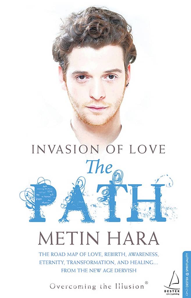 The book of Metin Hara: ”Invasion of love” The Path.